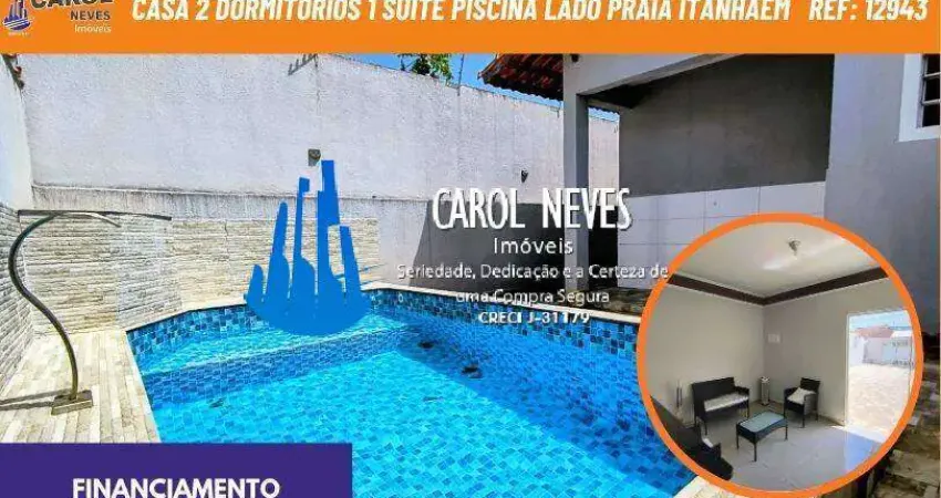 Casa 2 dormitorios 1 suite piscina lado praia financiamento itanhaem