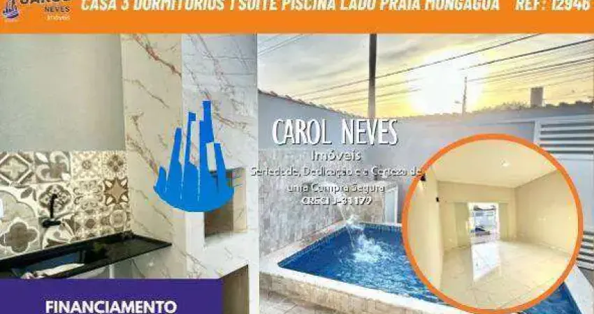 Casa 3 dormitorios 1 suite piscina lado praia financiamento mongagua
