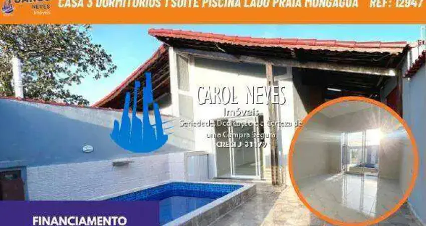 Casa 3 dormitorios 1 suite piscina lado praia financiamento mongagua