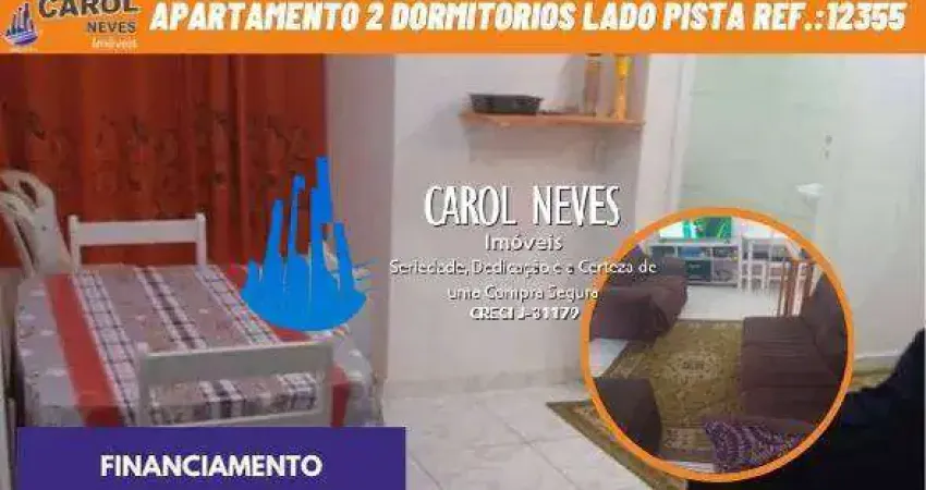 Apartamento 2 dormitorios lado pista financiamento itanhaem