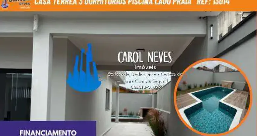Casa terrea 3 dormitorios piscina lado praia financiamento itanhaem