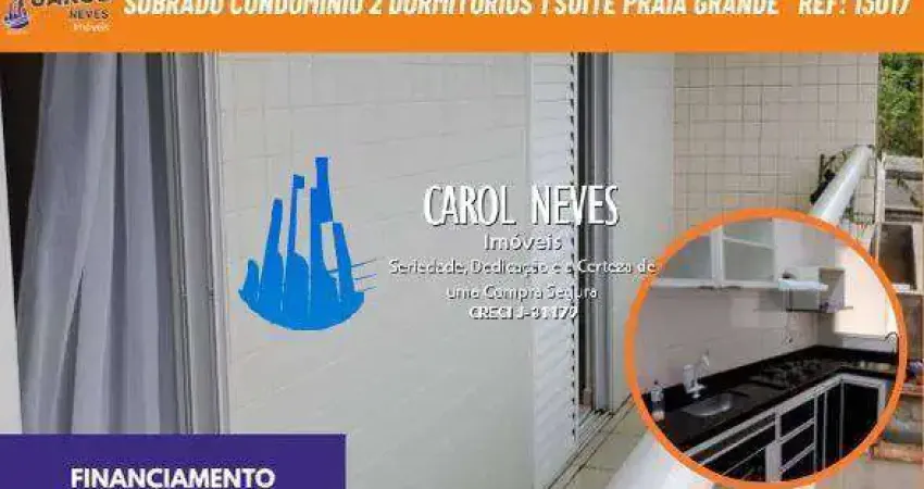 Sobrado condominio 2 dormitorios 1 suite financiamento praia grande