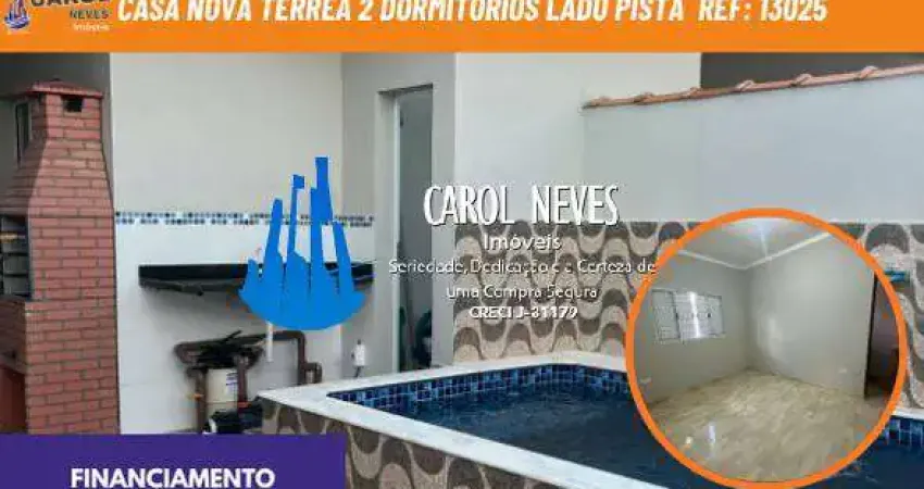 Casa nova terrea 2 dormitorios lado pista financiamento itanhaem