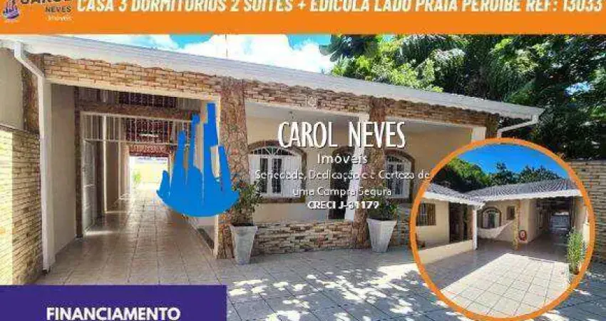 Casa 3 dormitorios 2 suites + edicula lado praia financiamento peruibe