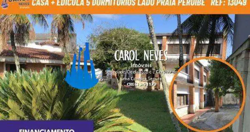 Casa + edicula 5 dormitorios lado praia financiamento peruibe