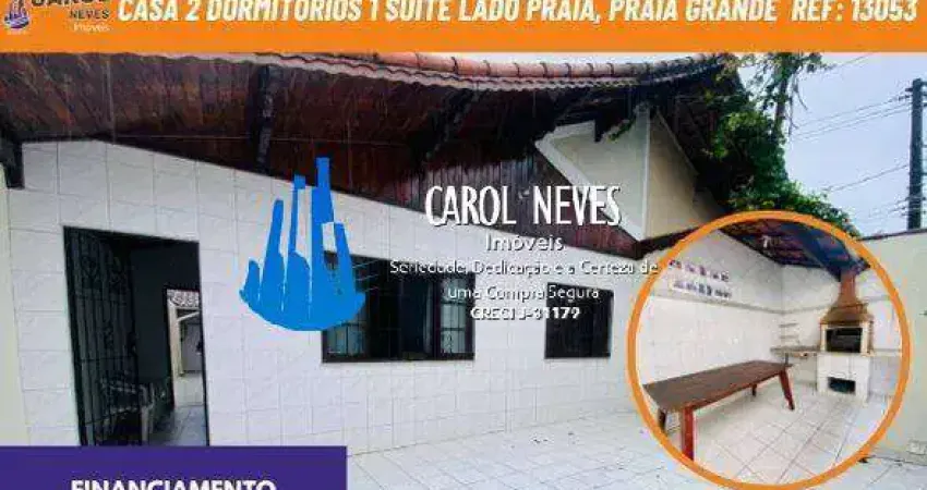 Casa 2 dormitorios 1 suite lado praia financiamento praia grande