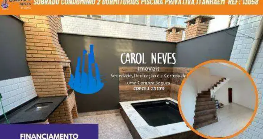 Sobrado condominio 2 dormitorios piscina privativa financiamento itanhaem