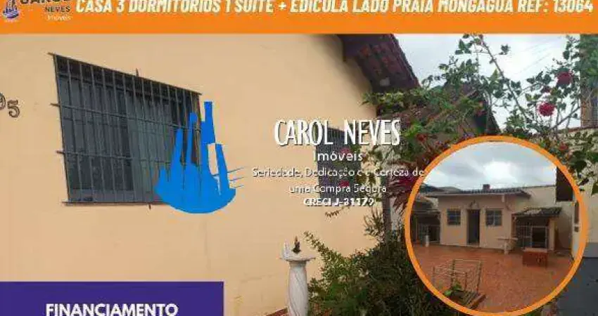 Casa 3 dormitorios 1 suite + edicula lado praia financiamento mongagua