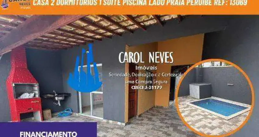 Casa 2 dormitorios 1 suite piscina lado praia financiamento peruibe