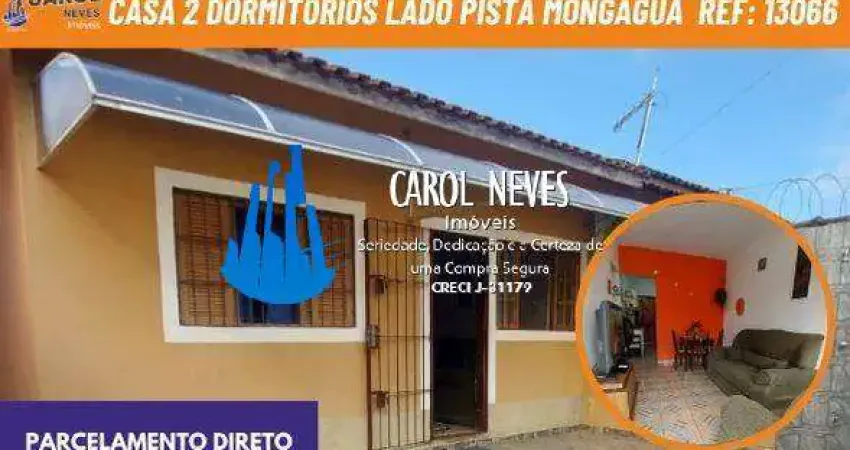 Casa 2 dormitorios lado pista parcelamento direto mongagua