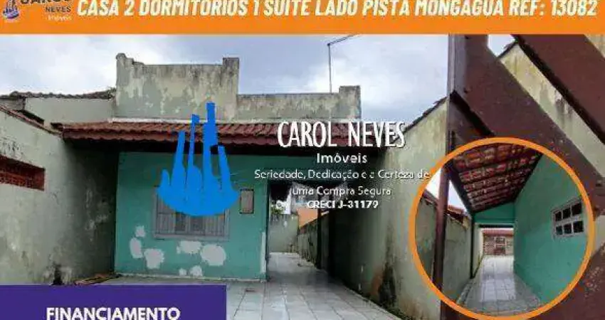 Casa 2 dormitorios 1 suite lado pista financiamento mongagua