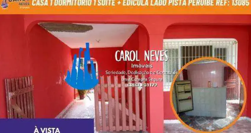 Casa 1 dormitorio 1 suite + edicula lado pista a vista peruibe