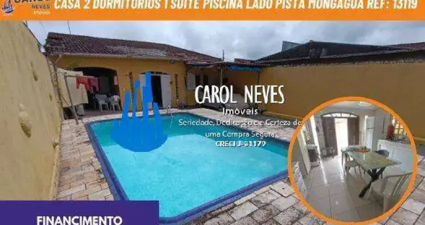Casa 2 dormitorios 1 suite piscina lado pista financiamento mongagua