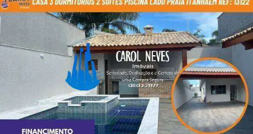 Casa 3 dormitorios 2 suites piscina lado praia financiamento itanhaem