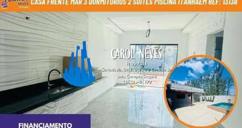 Casa frente mar 3 dormitorios 2 suites piscina financiamento itanhaem