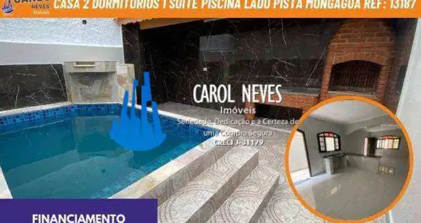 Casa 2 dormitorios 1 suite piscina lado pista financiamento mongagua