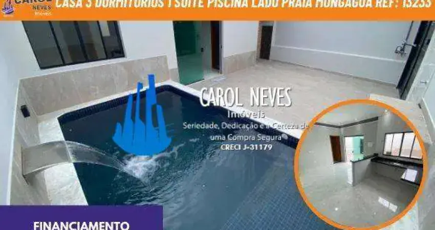 Casa 3 dormitorios 1 suite piscina lado praia financiamento mongagua
