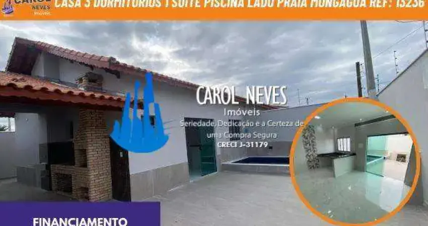 Casa 3 dormitorios 1 suite piscina lado praia financiamento mongagua