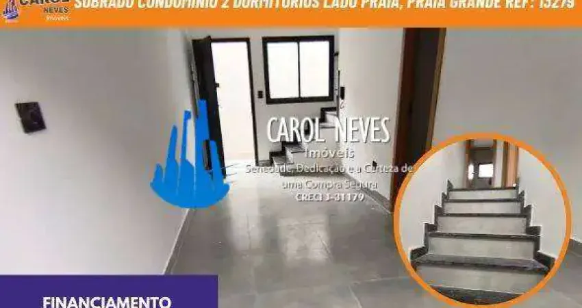 Sobrado condominio 2 dormitorios lado praia financiamento praia grande