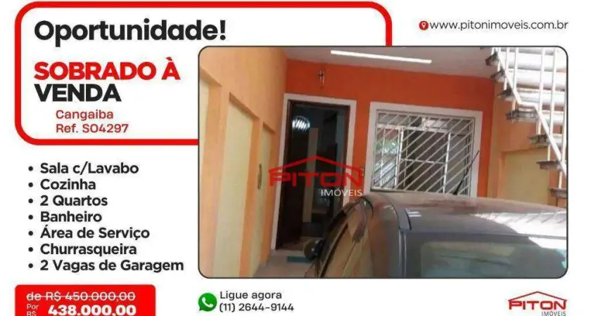 Sobrado - Cangaíba - São Paulo/SP