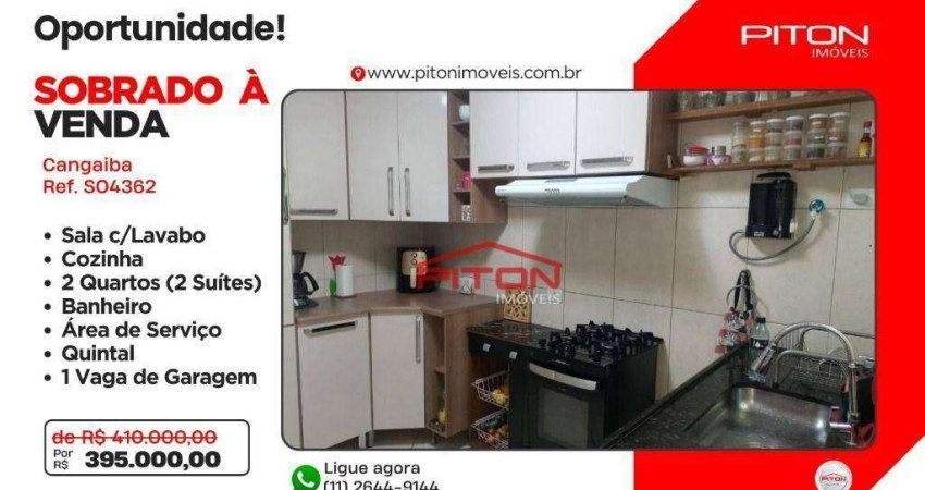 Sobrado com 2 dormitórios à venda, 70 m² por R$ 395.000,00 - Cangaíba - São Paulo/SP