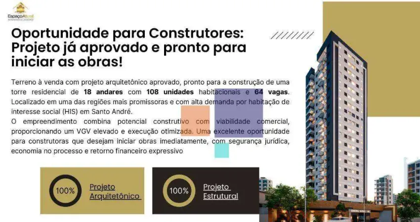 OPORTUNIDADE EM VILA PIRES SANTO ANDRÉ!! Terreno Com 1.100 m2 à Venda com Projeto aprovado - Entrada apenas 300 mil reais