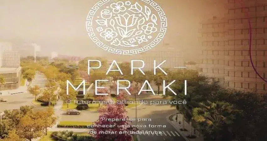 TERRENO NO CONDOMÍNIO RESIDENCIAL SANTORINI - PARK MERAKI