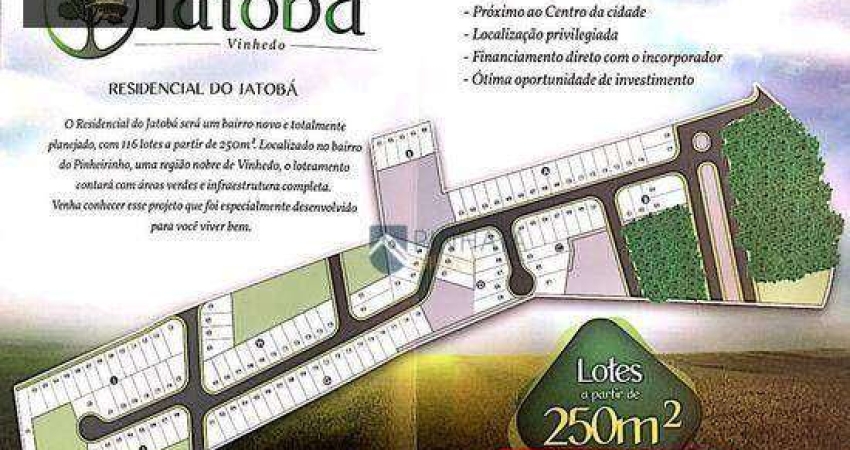 Terreno à venda, 250 m² por R$ 410.000,00 - Residencial Jatobá - Vinhedo/SP