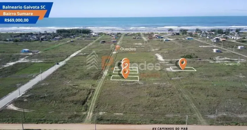Terrenos à Venda no Bairro Sumaré – Balneário Gaivota/SC