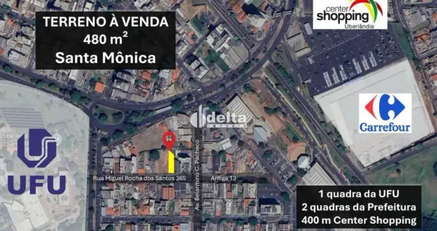 Terreno disponível para venda no bairro Santa Mônica em Uberlândia-MG