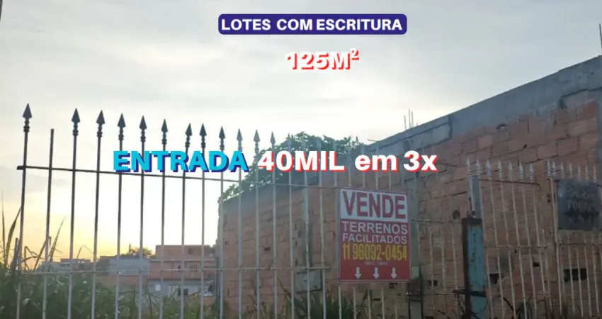 Vende Terreno 125m2 com escritura, Entrada 40mil , bairro Piratininga - Itaquaquecetuba - SP
