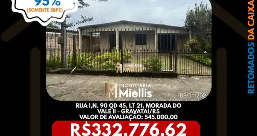 Imóvel Retomado CAIXA no bairro MORADA DO VALE II em GRAVATAI - OPORTUNIDADE ÚNICA!