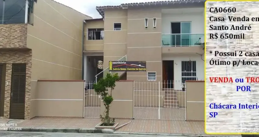 Casa Venda Santo André SP, R$ 650mil Ou Troca Por Chácara Interior Igual Valor