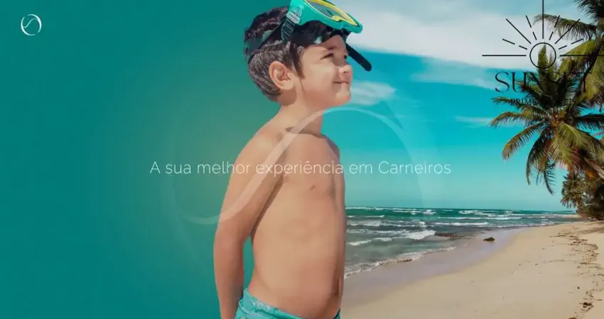 LANÇAMENTO BEIRA MAR DE CARNEIROS COM PAGAMENTO SUPER FACILITADO. CASAS, APTOS, COBERTURAS....