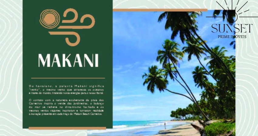 MAKANI BEACH CARNEIROS  Em uma das melhores localizações da Praia dos Carneiros, em Tamandaré. Entrega em SETEMBRO 26 - Ultimas Unidades