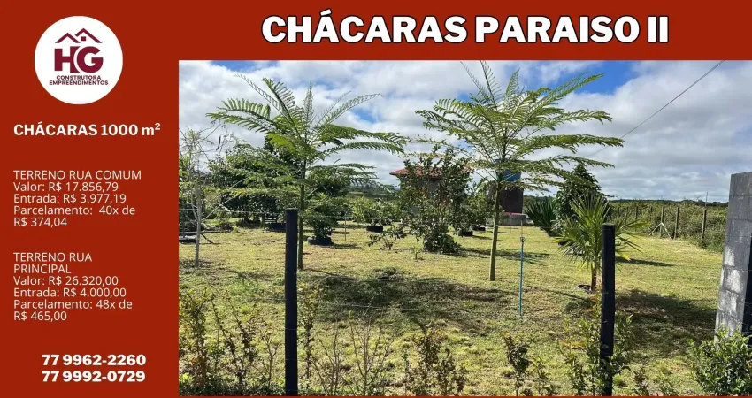 Lote chácara 1000m² a partir de r$17.500, paraiso 2 - vitoria da conquista - ba