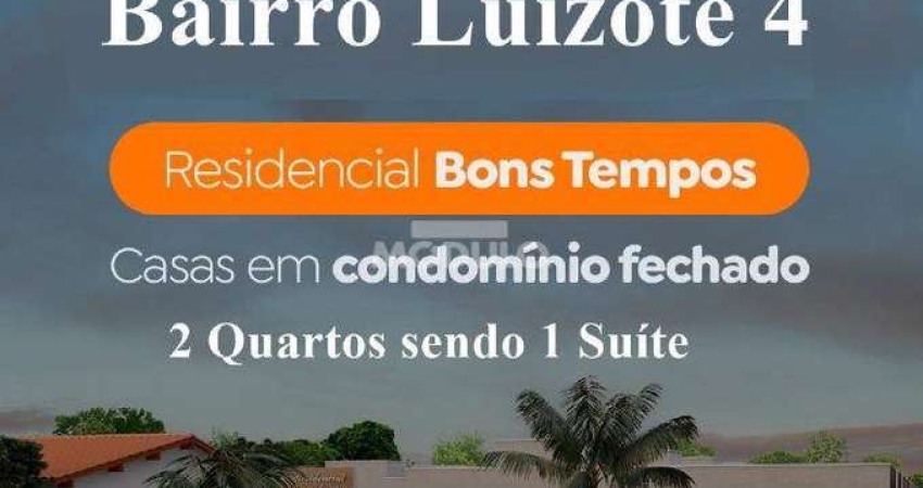 CASA DE CONDOMÍNIO à venda, 2 quartos, 1 suíte, 1 vaga, Loteamento Luizote de Freitas IV - Uberlândia/MG