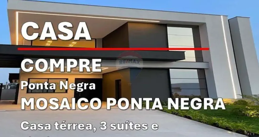 Condomínio Mosaico Ponta Negra | 250m², 3 Suítes, Piscina, 3 vagas de Garagem