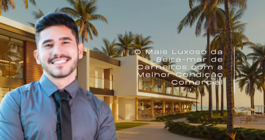 Apartamento na Praia dos Carneiros | Luxo à Beira-mar | 3 Quartos | Valor Promocional