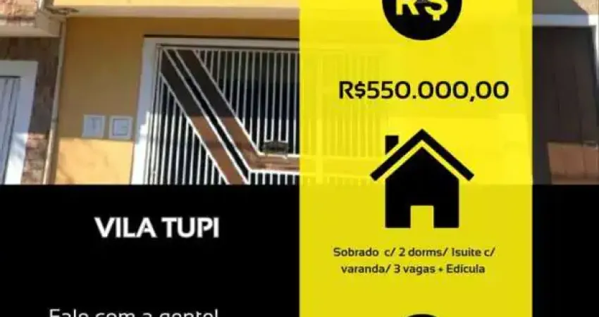 Sobrado c/ edícula / 2Dorms / 1 Suíte c/ sacada / 3Vagas de garagem - Vila Tupi , Várzea Paulista- SP