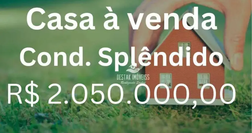 Casa com 3 quartos à venda, Condomínio Splêndido - Uberlândia/MG