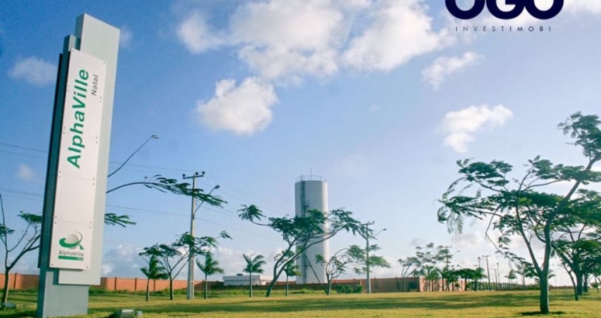 Lote escriturado e prontinho para construir no Alphaville Natal !
