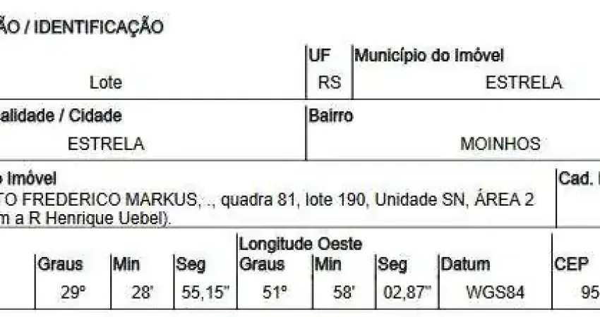 Oportunidade Única em ESTRELA - RS | Tipo: Terreno | Negociação: Venda Direta Online  | Situação: Imóvel