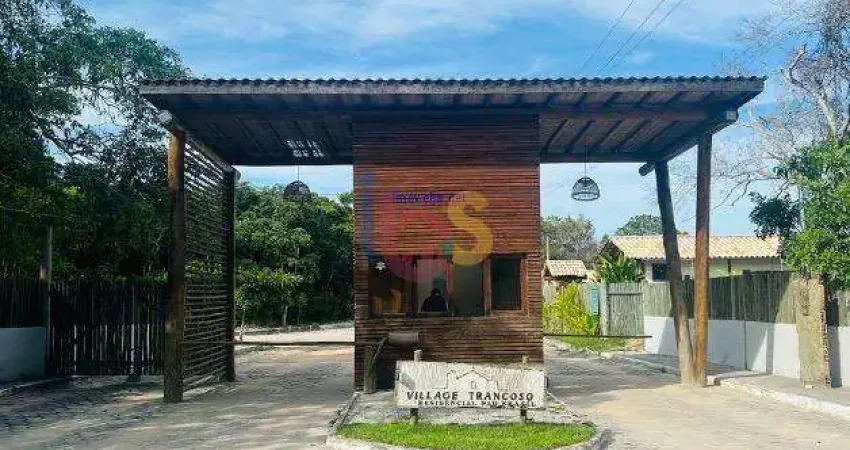 Lote no cond. village trancoso em residencial pau brasil - trancoso- ba