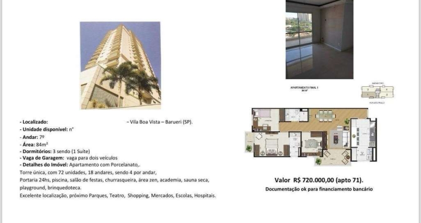 Apartamento a venda com 84m2, 3 quartos e 2 vagas - Vila Boa Vista - Barueri/SP - R$720.000,00