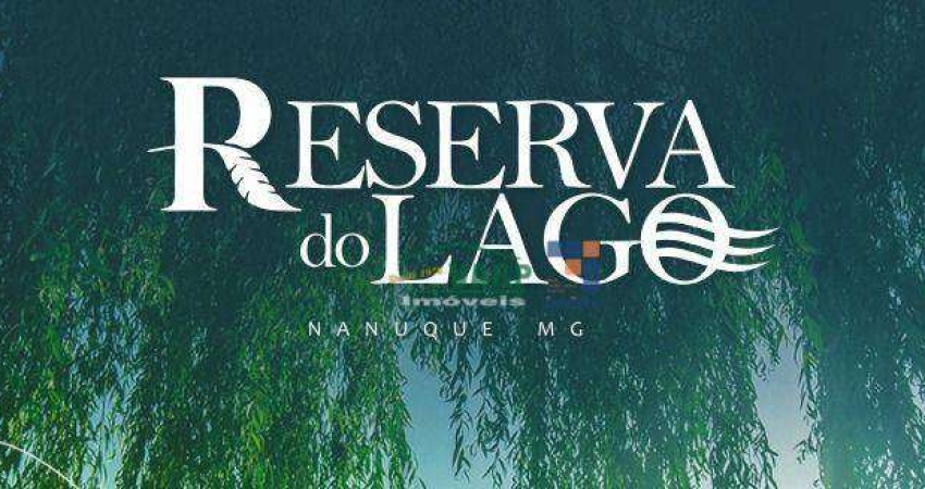 Terrenos à venda, 200 m² à partir de R$ 79.800 - Reserva do Lago - Nanuque/Minas Gerais