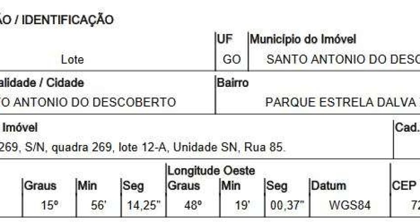 Oportunidade Única em SANTO ANTONIO DO DESCOBERTO - GO | Tipo: Terreno | Negociação: Venda Direta Online  | Situação: Imóvel