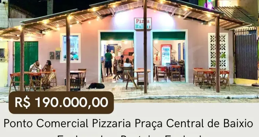 Repasse de ponto comercial – pizzaria na praça de baixio / esplanada