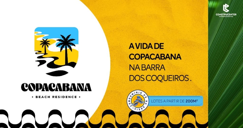 Copacabana Beach Residence - Lotes a partir de 200m ² pé na areia