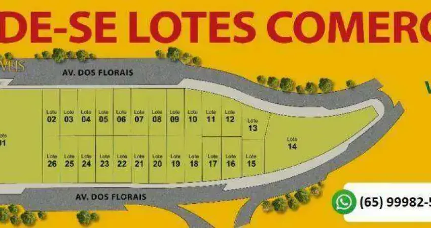 LOTES COMERCIAIS FLORAIS à venda, 380 m² por R$ 849.900 - Ribeirão do Lipa - Cuiabá/MT